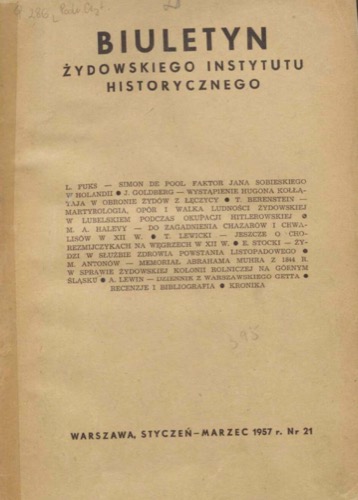 Tatiana Brustin-Berenstein, Martyrologia, opór i zagłada ludności żydowskiej w dystrykcie lubelskim podczas okupacji hitlerowskiej [Martyrology, resistance and the destruction of the Jewish population in the Lublin district during the Nazi occupation], Biuletyn Żydowskiego Instytutu Historycznego (BŻIH), No. 21, 1957, pp. 21-92
